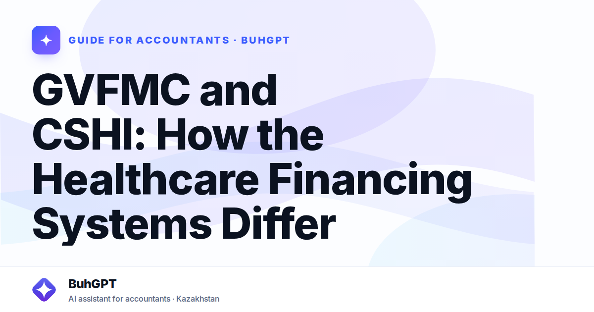 GVFMC and CSHI: How the Healthcare Financing Systems Differ