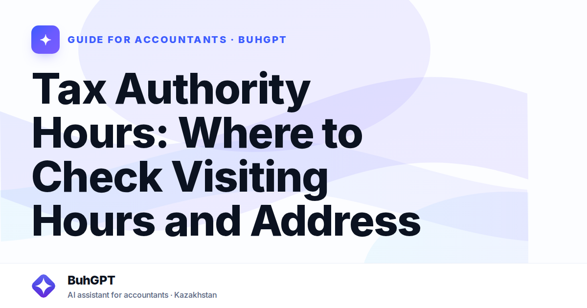 Tax Authority Hours: Where to Check Visiting Hours and Address