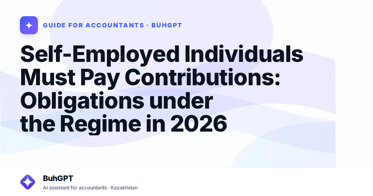 Self-Employed Individuals Must Pay Contributions: Obligations under the Regime in 2026
