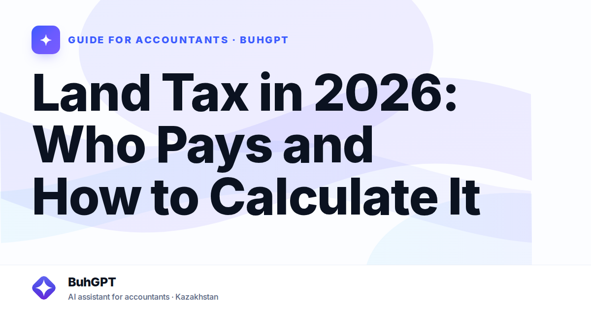 Land Tax in 2026: Who Pays and How to Calculate It